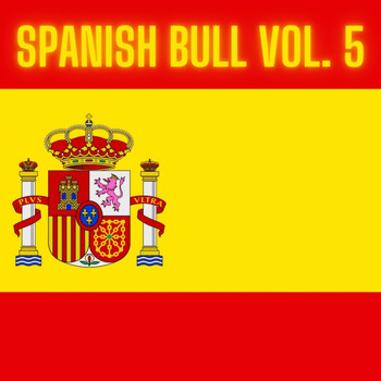 Various Artists - Spanish Bull Vol. 5