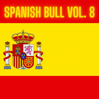Various Artists - Spanish Bull Vol. 8
