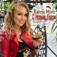 Katrin Moro - С Новым Годом (Dance Remix)