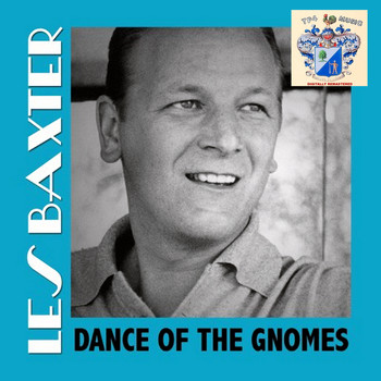 Les Baxter - Dance of the Gnomes