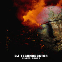 Dj Technodoctor - Killer Drops