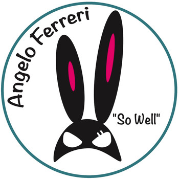 Angelo Ferreri - So Well