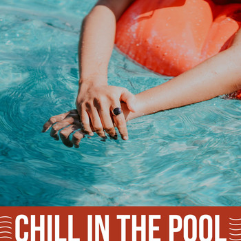 Various Artists - Chill in the Pool
