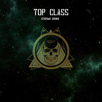 Stephan Crown - Top Class