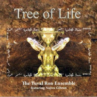 Yuval Ron Ensemble - Tree of Life