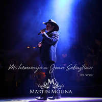 Martin Molina - Mi Homenaje a Joan Sebastian (En Vivo)