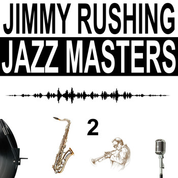 Jimmy Rushing - Jazz Masters, Vol. 2