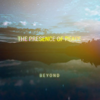 Beyond - The Presence Of Peace