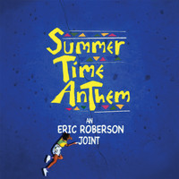 Eric Roberson feat. Chubb Rock - Summertime Anthem