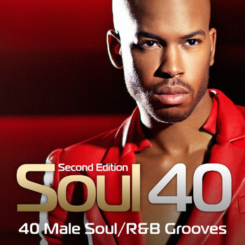Various Artists - Soul 40: 40 Male Soul/R&B Grooves (Second Edition)