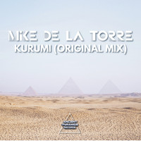Mike De La Torre - KURUMI (Original Mix)