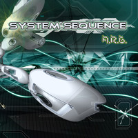 System Sequence - A.R.G.