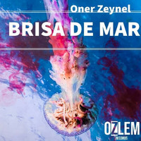 ONER ZEYNEL - BRISA DE MAR