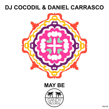 DJ Cocodil & Daniel Carrasco - May Be