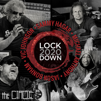Sammy Hagar, The Circle - Lockdown 2020
