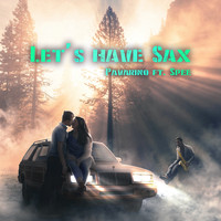 Pavarino - Let's Have Sax (Explicit)