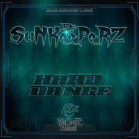 DJ Sunkeeperz - Hard Dance (Explicit)