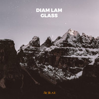 Diam Lam - Glass