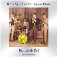 Herb Alpert & The Tijuana Brass - The Lonely Bull (All Tracks Remastered)