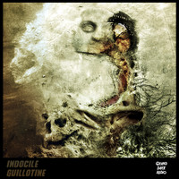 Indocile - Guillotine