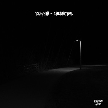 Resynth - Chernobyl