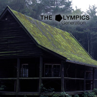 The Olympics - Generation (Radio Edit)