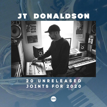 JT Donaldson - 20 Unreleased Joints For 2020