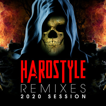 Various Artists - Hardstyle Remixes 2020 Session