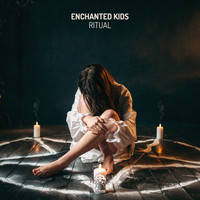 Enchanted Kids - Ritual
