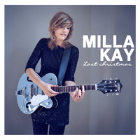 Milla Kay - Last Christmas