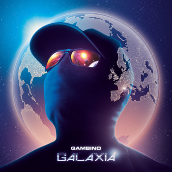 Gambino - Galaxia (Explicit)