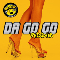 Massive B - Massive B Presents: Da Go Go Riddim (Explicit)