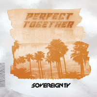 5overeignty - Perfect Together