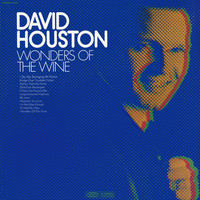David Houston - Wonders Of The Wine