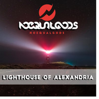 Noequalgods - Lighthouse of Alexandria