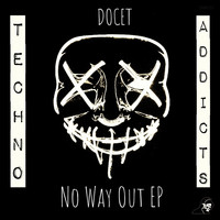 DOCET - No Way Out EP