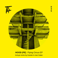 HOOD (PE) - Flying Circus EP