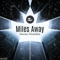 Hernan Alvarellos - Miles Away