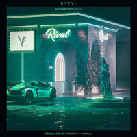 Rival - Intoxicated by Youth (Glitchedout Remix)