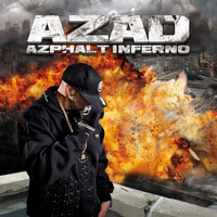 Azad - Azphalt Inferno (Explicit)