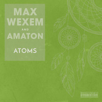 Max Wexem, Amaton - Atoms - Radio Mix