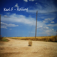 Karl F - Rolling