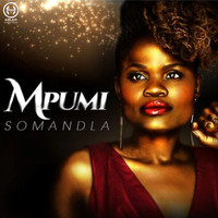 Mpumi - Somandla (Explicit)
