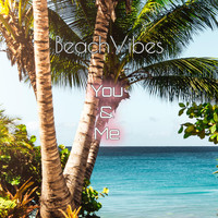 Beachvibes - You & Me