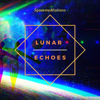 Spacemeditations - Lunar Echoes