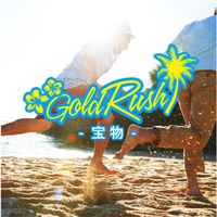 GOLD RUSH - Takaramono