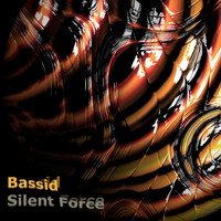 Bassid - Silent Force