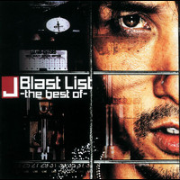 J - Blast List -The Best Of-