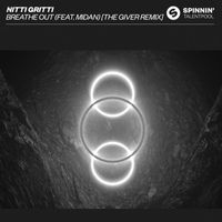 Nitti Gritti - Breathe Out (feat. Midian) (The Giver Remix)