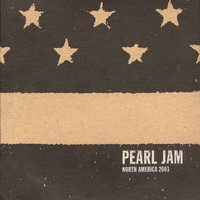 Pearl Jam - 2003.07.14 - Holmdel, New Jersey (NYC) (Live [Explicit])
